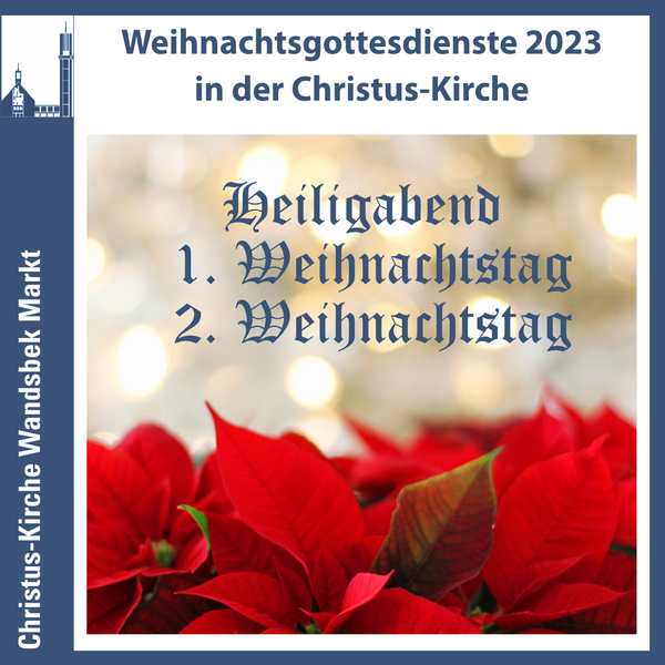 Weihnachtsgottesdienste 2023 - Copyright: Gerd Eisentraut
