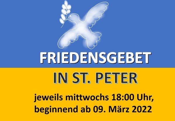 Einladung zum Friedensgebet in St.Peter Groß Borstel - Copyright: Kirchengemeinderat St.Peter Groß Borstel