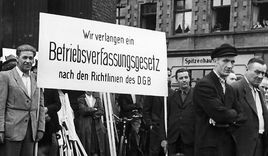 Einsatz für die Mitbestimmung in Unternehmen – das Betriebsverfassungsgesetz trat 1952 in Kraft - Copyright: AdsD/Friedrich-Ebert-Stiftung