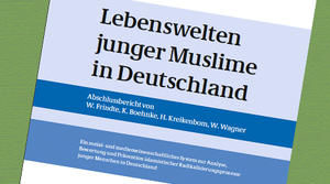 Studie: Lebenswelten junger Muslime in Deutschland.
