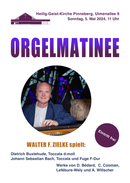 Plakat Orgelmatinee - Copyright: Walter Zielke